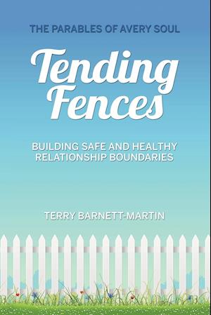 Tending Fences