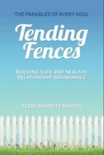 Tending Fences