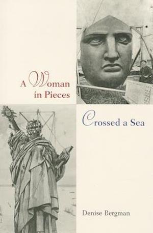 A Woman in Pieces Crossed a Sea