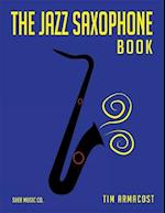 The Jazz Saxophone Book