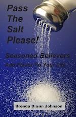 Pass the Salt Please!
