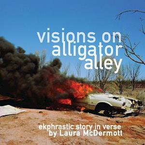 Visions on Alligator Alley