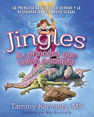 Jingles, La Princesa Que Volvio a Sonreir