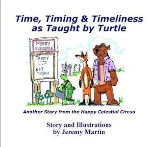 Time, Timing, & Timeliness