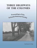 Three Highways of the Colonies