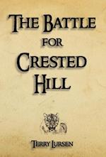 The Battle for Crested Hill