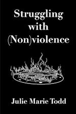 Struggling with (Non)violence 