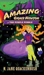 Amazing Grace Newton and The Purple Puddle