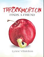 Throckmorton Finds A Friend