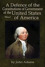 A Defence of the Constitutions of Government of the United States of America