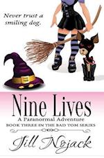 Nine Lives: A Paranormal Adventure 