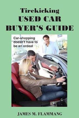 Tirekicking Used Car Buyer's Guide