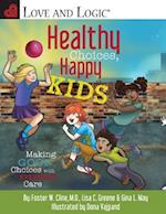 Healthy Choices, Happy Kids