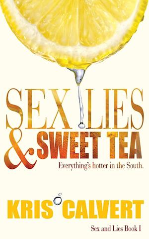 Sex, Lies & Sweet Tea