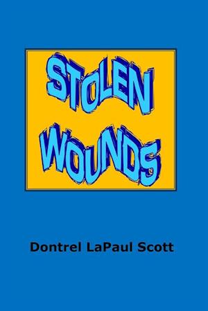 Stolen Wounds