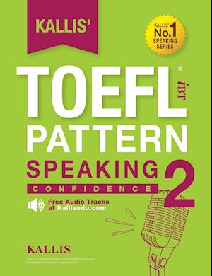 Kallis' TOEFL iBT Pattern Speaking 2