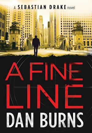 A Fine Line (a Sebastian Drake Novel)