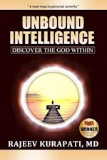 Unbound Intelligence: A Personal Guide to Self-Discovery