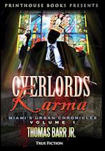 Overlords Karma; Miami's Urban Chronicles; Volume 1