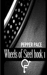 Wheels of Steel Book 1