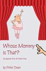 Whose Mommy Is That?