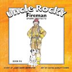 Uncle Rocky, Fireman: Sparky Protects 