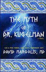 Myth of Dr. Kugelman