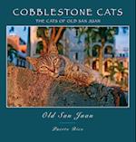Cobblestone Cats - Puerto Rico