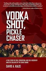 Vodka Shot, Pickle Chaser