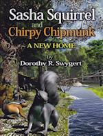 Sasha Squirrel and Chirpy Chipmunk