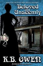 Beloved and Unseemly: Book 5 of the Concordia Wells Mysteries 