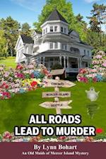 All Roads Lead To Murder