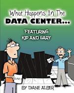 What Happens in the Data Center...
