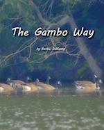 The Gambo Way