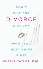 Don't File for Divorce Just Yet