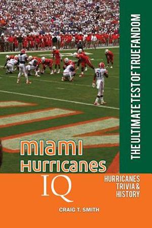 Miami Hurricanes IQ