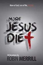 More Jesus Diet