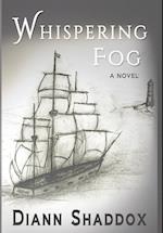 Whispering Fog