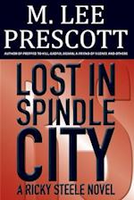 Lost in Spindle City