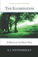 The Illumination: A Novel of the Great War 