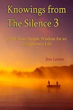 Knowings from the Silence Vol. 3