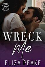 Wreck Me