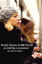 People Stories in 600 Words