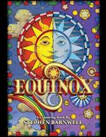 Equinox, a Colouring Book