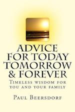 Advice for Today Tomorrow & Forever