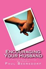 Encouraging Your Husband