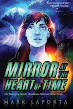 Mirror at the Heart of Time
