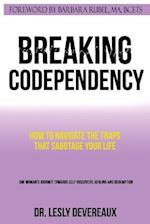 Breaking Codependency