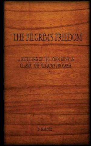 The Pilgrim's Freedom