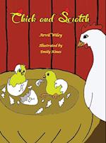 Chick and Scratch